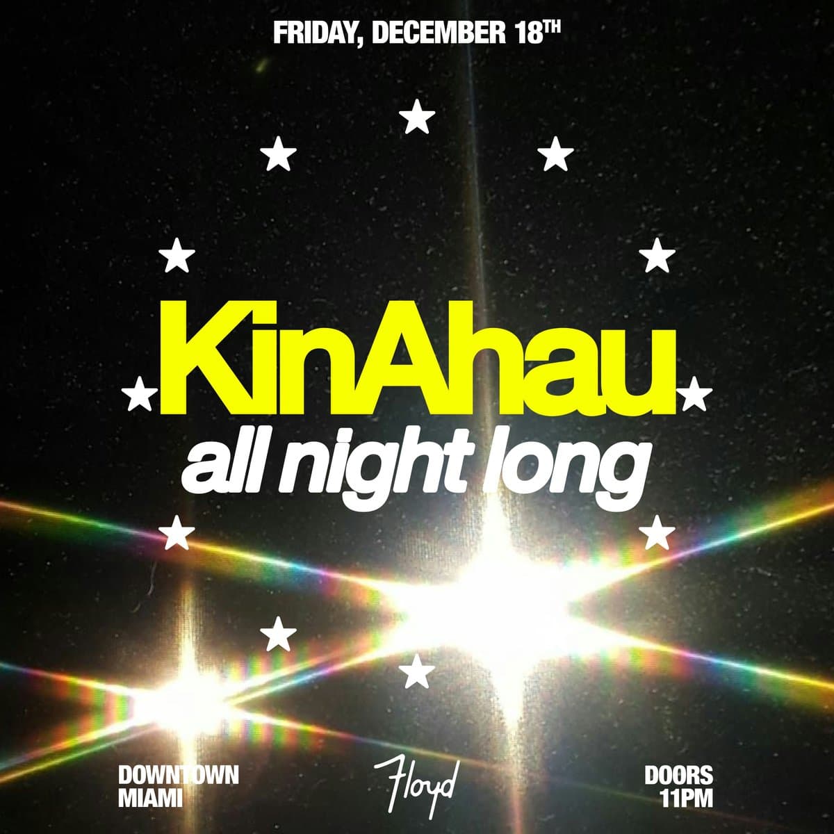 Flyer: KinAhau All Night Long at Club Space
