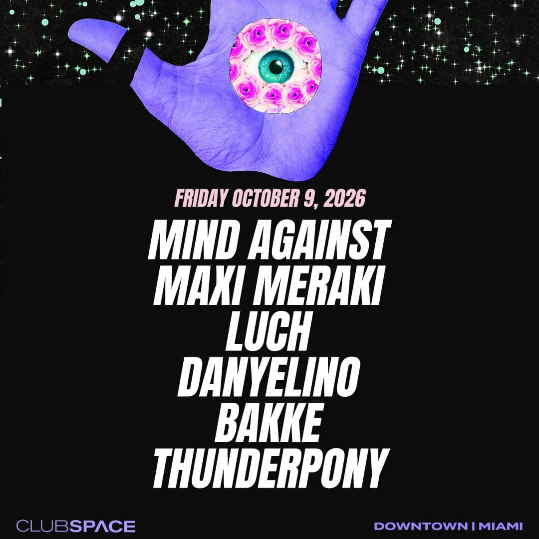 Mind Against, Maxi Meraki & Luch flyer